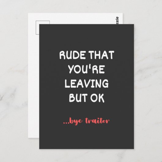 Carte Postale Rude Que tu pars, Bonne Chance Trouver Mieux (Devant / Derrière)