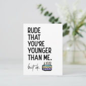 Carte Postale Rude Que Tu Sois Plus Jeune Que Moi Snarky Anniver (Debout devant)
