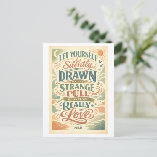 Carte Postale Rumi Quote: Strange Pull (Debout devant)
