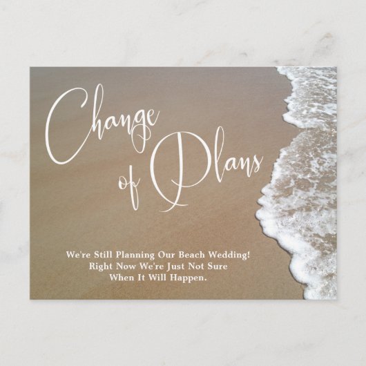 Carte Postale Sable, mousse Changement de plans reporté Mariage  (Devant)
