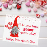 Carte Postale Saint Valentin Je serai votre ami Gnome Matter<br><div class="desc">Cette conception a été créée par art numérique. Elle peut être personnalisée dans la zone fournie ou customisée en choisissant le clic pour customiser une autre option et en changeant le nom, les initiales ou les mots. Vous pouvez également modifier la couleur et le style du texte ou supprimer le...</div>