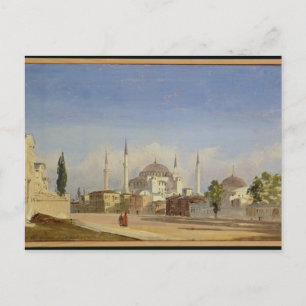 Carte Postale Sainte-Sophie, Constantinople, 1843 (huile sur toi