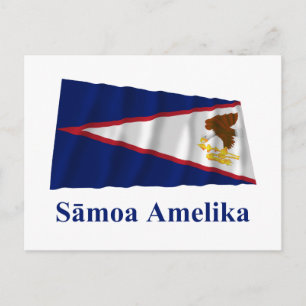 Carte Postale Samoa américaines agitant un drapeau avec nom à Sa
