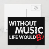 Carte Postale Sans Musique Life serait B (be) plat (Devant / Derrière)