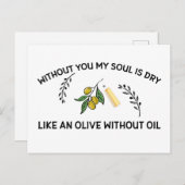Carte Postale Sans vous l'âme est sèche comme une olive sans hui (Devant / Derrière)