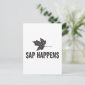 Carte Postale Sap Happens (Debout devant)