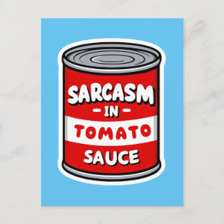Carte Postale Sarcasme dans la sauce tomate