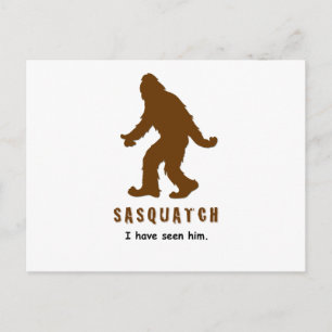 Carte Postale Sasquatch - Je l'ai vu