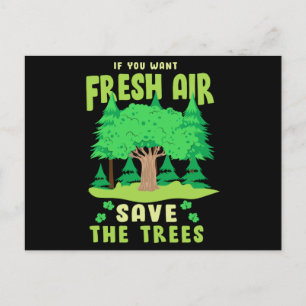 Carte Postale Sauvez les arbres pour frais