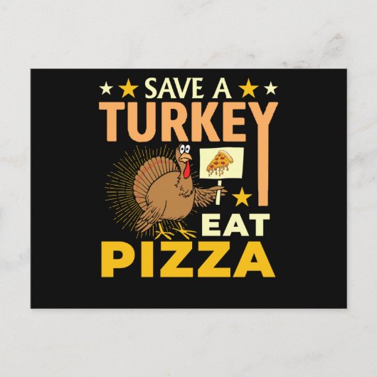 Carte Postale Save A Turkey Eat Pizza - Thanksgiving Vegan (Devant)