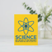 Carte Postale Science - Juste parce que ce n'est pas imaginaire. (Debout devant)