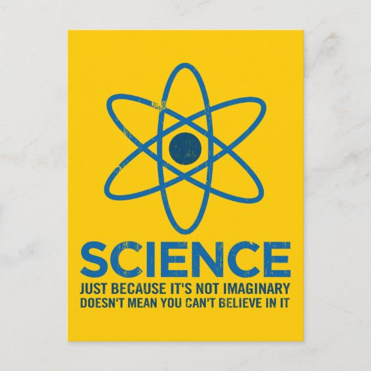 Carte Postale Science - Juste parce que ce n'est pas imaginaire. (Devant)
