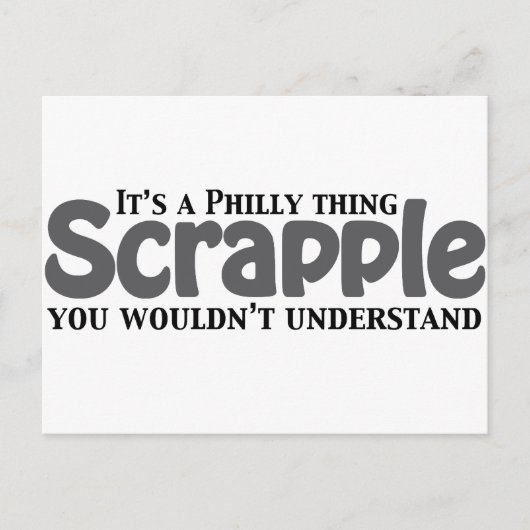 Carte Postale Scrapple Philly Thing (Devant)