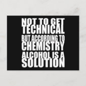 Carte Postale Selon la chimie, l'alcool est une solution (Devant)