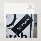 Carte Postale Sérieusement ? (Devant / Derrière)