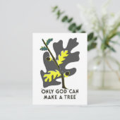 Carte Postale Seul Dieu Peut Faire Un Arbre (Debout devant)