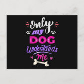 Carte Postale Seul mon chien me comprend (Devant)