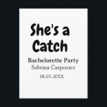 Carte Postale She's a catch bachelorette party name date simple<br><div class="desc">design</div>