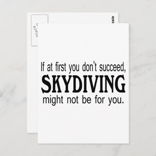 Carte Postale Si Au Début, Vous N'Avez Pas Réussi À Skydiving Pe (Devant / Derrière)