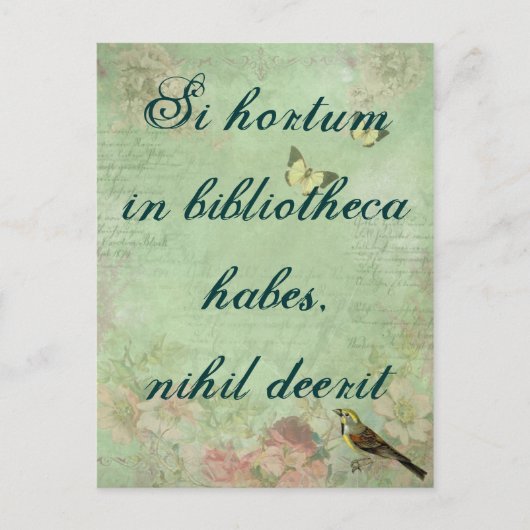 Carte Postale Si hortum in libreca habites, nihil deerit (Devant)