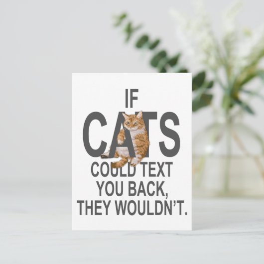 Carte Postale Si les chats pouvaient vous renvoyer un texto, ils (Debout devant)