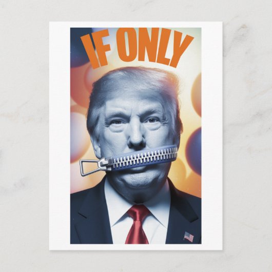 Carte Postale Si seulement les lèvres Zipped (Devant)