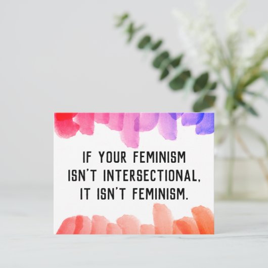 Carte Postale Si votre féminisme n'est pas intersectionnel... (Debout devant)