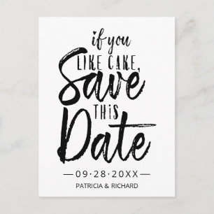 Carte Postale Si vous aimez le gâteau, sauvegardez cette date Ma