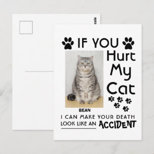 Carte Postale Si vous blessez mon chat, je peux faire que votre
