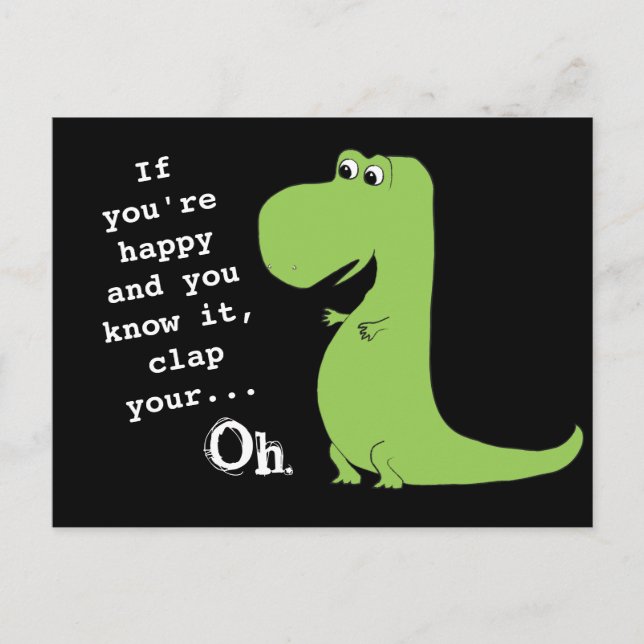Carte Postale Si vous êtes heureux Clap T Rex Dinosaur drôle Car (Devant)