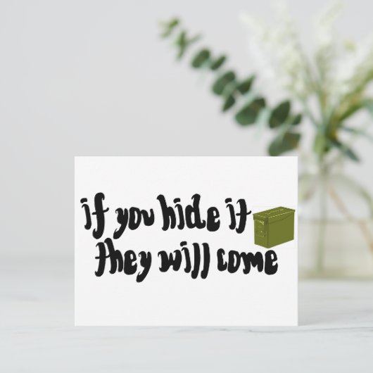 Carte Postale Si Vous Le Cachez, Ils Viendront ! (Debout devant)