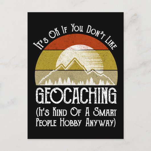 Carte Postale Si vous n'aimez pas le géocaching (Devant)