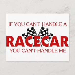 Carte Postale Si vous ne pouvez pas gérer un Racecar....