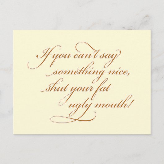 Carte Postale Si vous ne pouvez rien dire de gentil... (Devant)