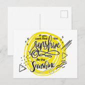 Carte Postale Si vous ne trouvez pas le soleil être le soleil (Devant / Derrière)