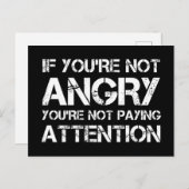 Carte Postale Si vous n'êtes pas en colère, vous ne faites pas a (Devant / Derrière)