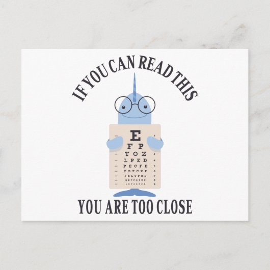 Carte Postale Si vous pouvez lire ceci, vous êtes trop près (Devant)
