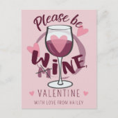Carte Postale S'il vous plaît être mon vin Valentine Funny texte (Devant)