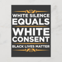 Silence blanc égal Consentement blanc Fierté noire