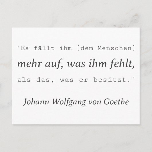 Carte Postale Simple citation de Goethe Ce qui lui manque (Devant)