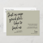 Carte Postale Simple moderne Funny Green Moving Faire-part<br><div class="desc">Un design simple et moderne de faire-part mobiles en vert et blanc avec une citation amusante qui dit "Juste en coque vous aimeriez toujours nous trouver" et vous pouvez personnaliser le reste du message "et nous envoyer des cartes de Noël", ajouter votre nouvelle adresse, signature et un court message au...</div>