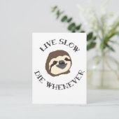 Carte Postale Sloth Motto - Live Slow & Die À Chaque Fois (Debout devant)