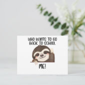 Carte Postale Sloth Qui Veut Retourner À L'École (Debout devant)