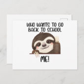 Carte Postale Sloth Qui Veut Retourner À L'École (Devant / Derrière)
