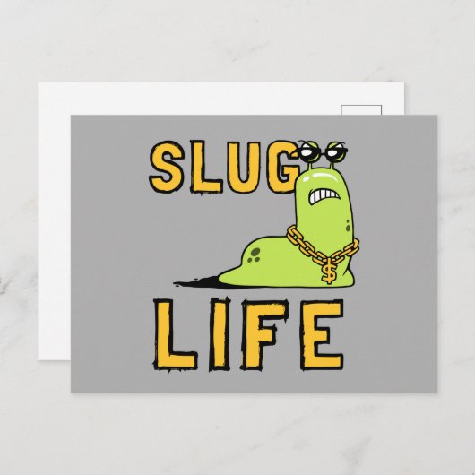 Carte Postale Slug Life (Devant / Derrière)