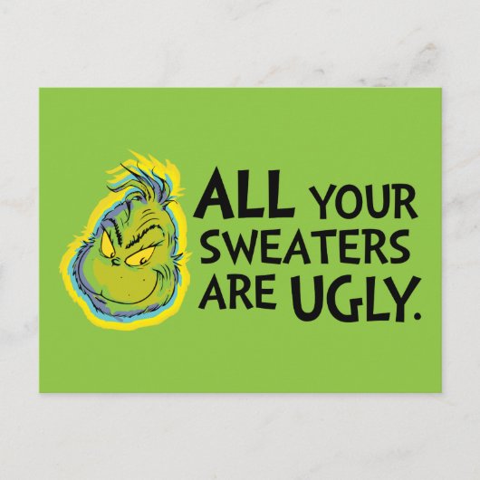 Carte Postale Snarky Grinch | Tous tes pulls sont moches (Devant)