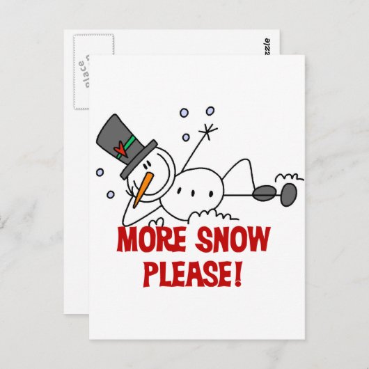 Carte Postale Snowman Plus Neige S'il vous plaît Tshirts et cade (Devant / Derrière)