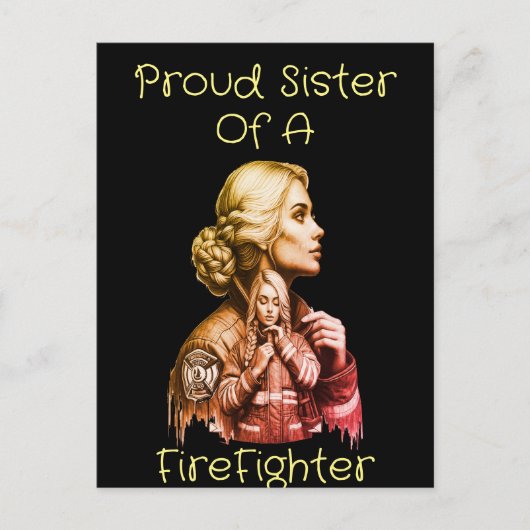 Carte Postale Sœur fière d'un pompier  conséquence w (Devant)