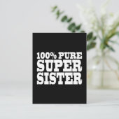 Carte Postale Soeurs Anniversaire Fêtes 100% Pure Super Soeur (Debout devant)