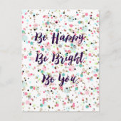 Carte Postale "Sois Heureux ! Sois Lumineux ! Sois Toi." citatio (Devant)